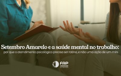 Setembro Amarelo e a saúde mental no trabalho: por que o atendimento psicológico precisa ser rotina, e não uma ação de um mês